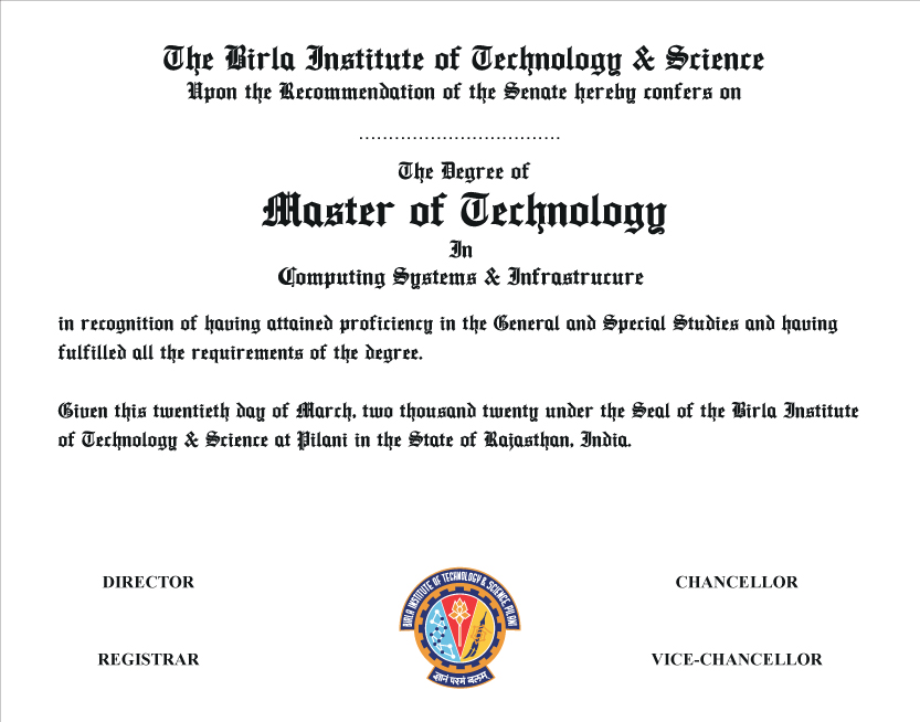 The Degree of Master of Technology in Computing Systems and Infrastructure