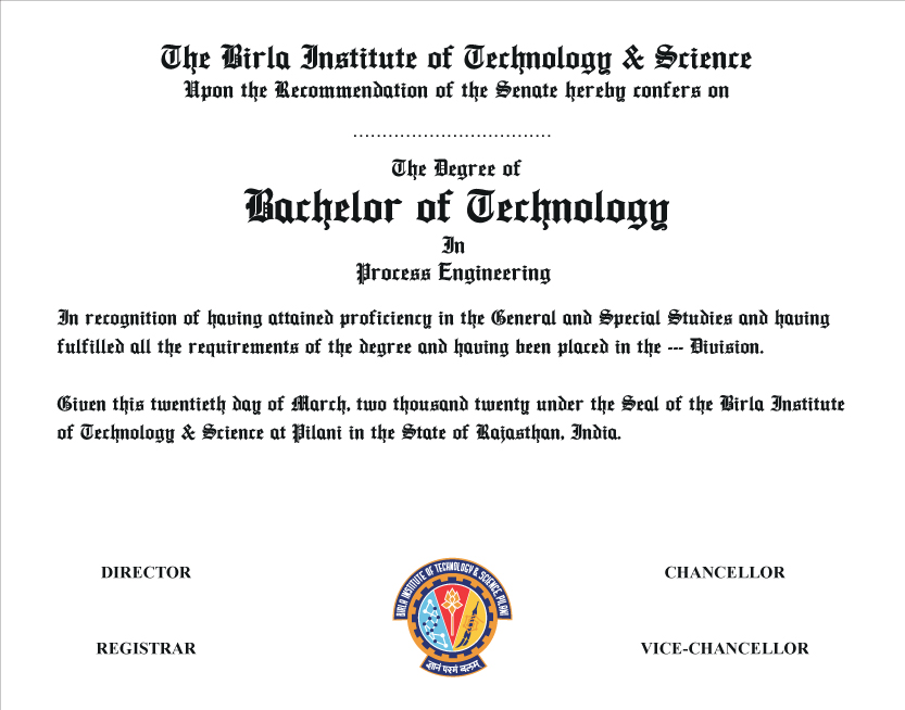The Degree of Bachelor of Technology in Process Engineering