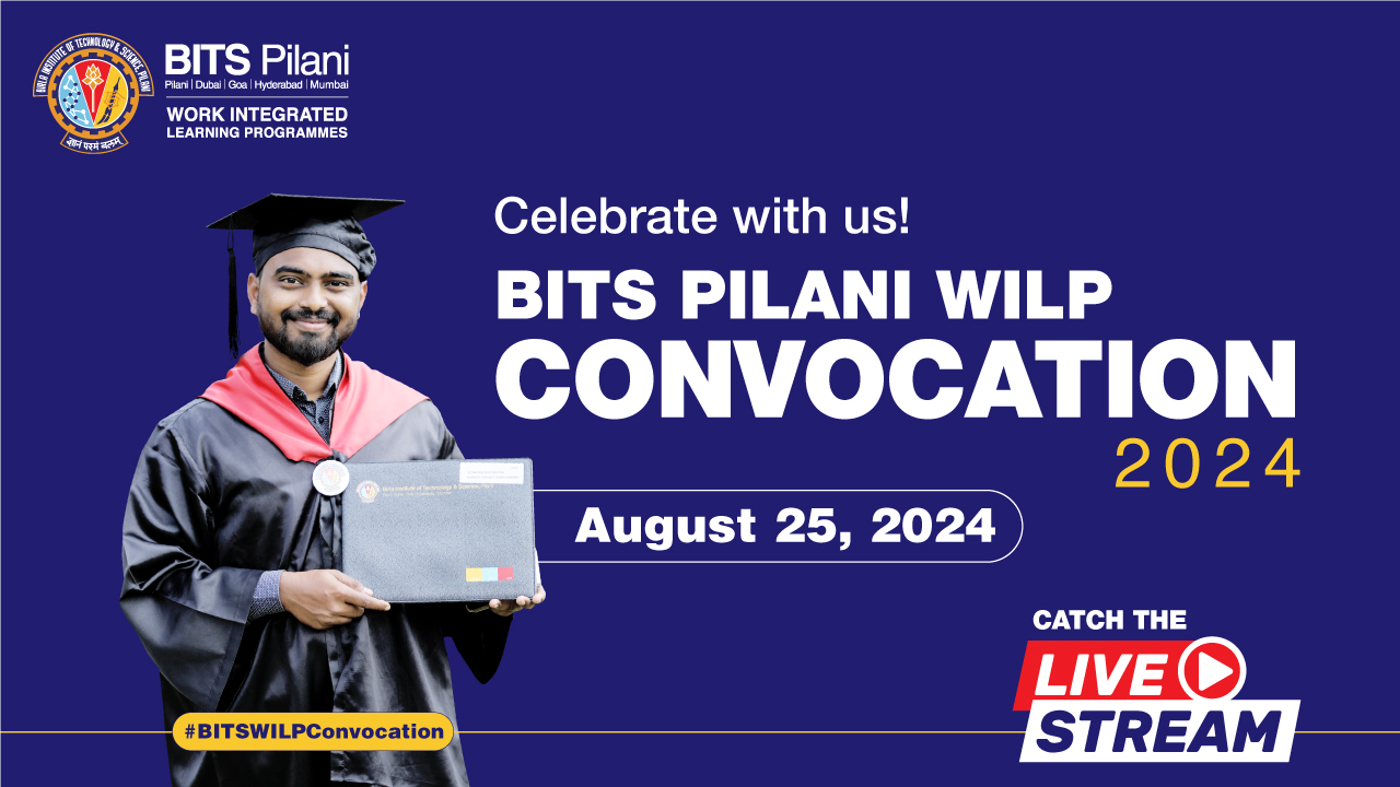 Celebrating Excellence: BITS Pilani WILP Convocation 2024 #BITSWILPConvocation