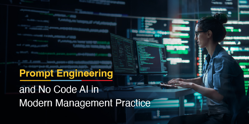 Prompt Engineering and No-Code AI Leadership for Managers