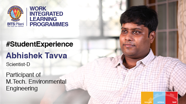 Student Speak | Abhishek Tavva | M.Tech. Environmental Engineering for Working Professionals