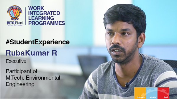 Student Speak | RubaKumar R | M.Tech. Environmental Engineering for Working Professionals