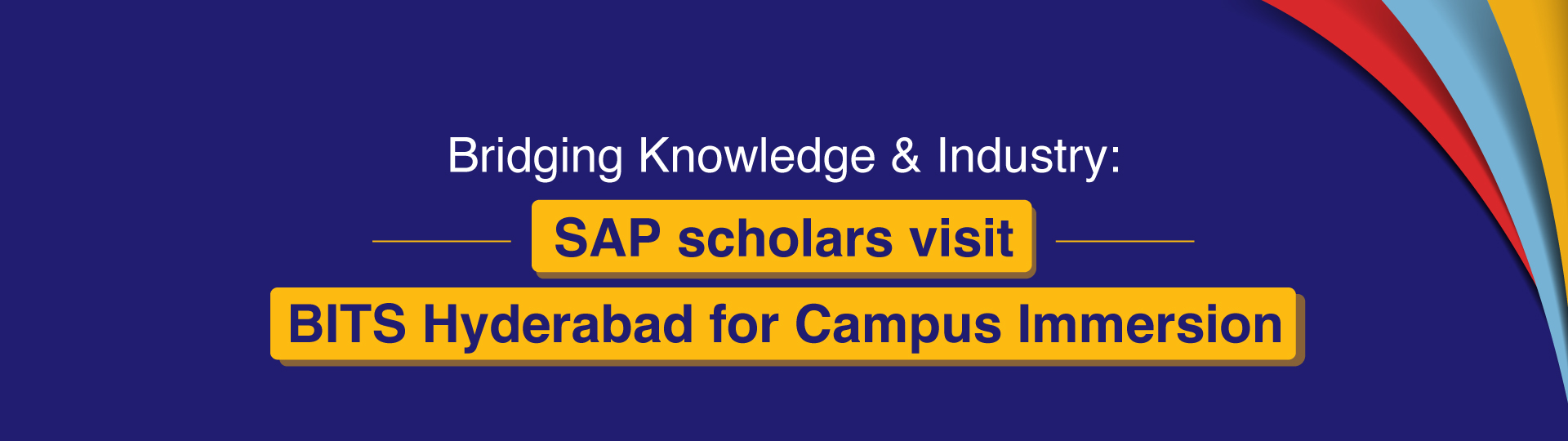 SAP scholars visit BITS Hyderabad for Campus Immersion